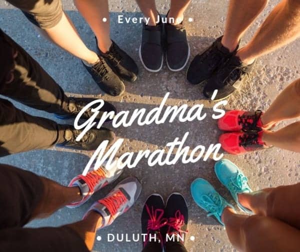 Every June, Grandmas Marathon, Duluth, MN.