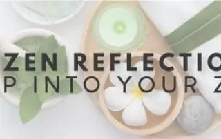 Text: Lutzen Reflections, Step Into Your Zen.