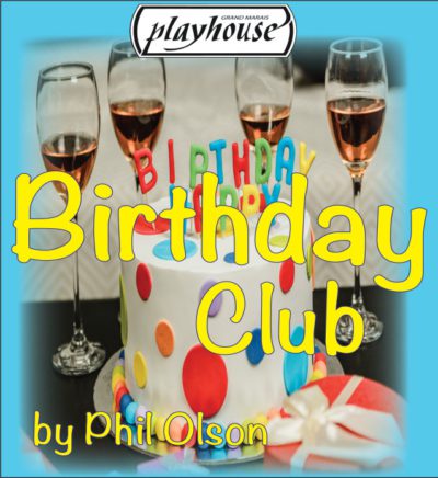 The Birthday Club by Phil Olson
